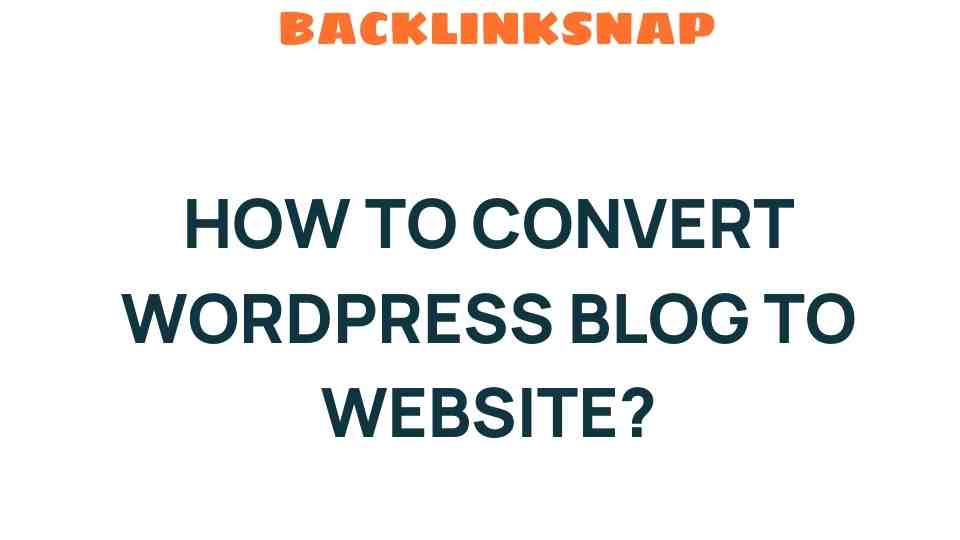 convert-wordpress-blog-to-website