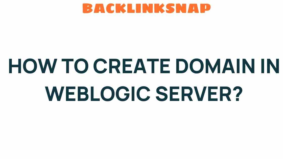 create-domain-weblogic-server