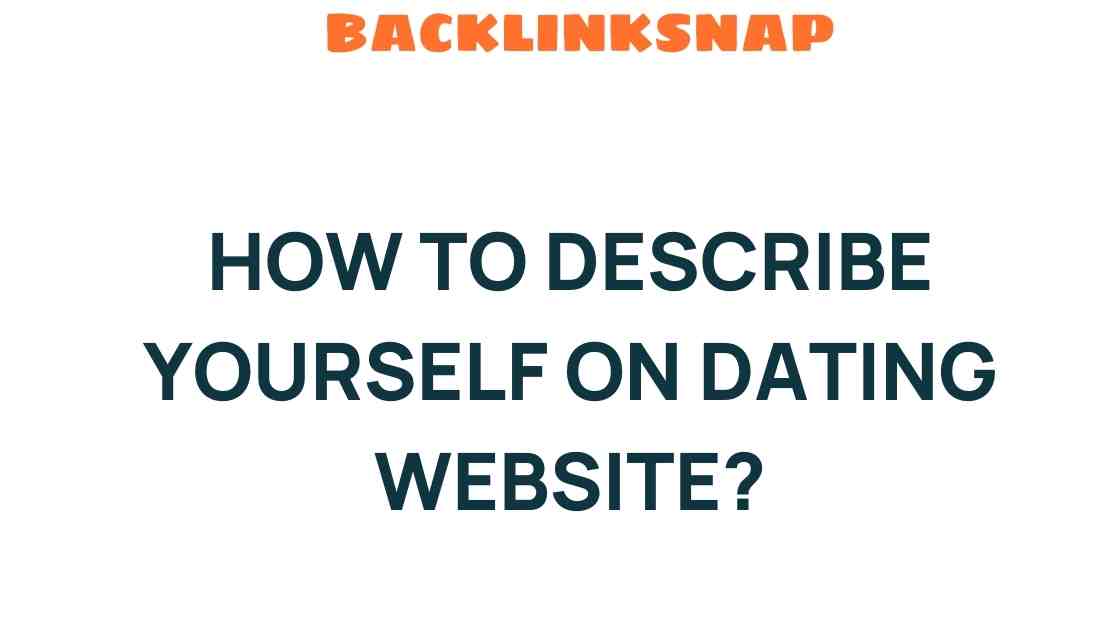 describe-yourself-dating-websites