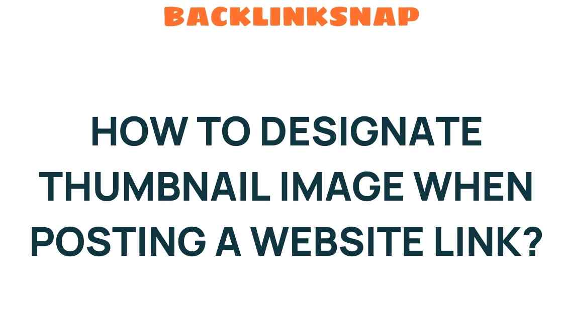 designate-thumbnail-image-when-posting-links