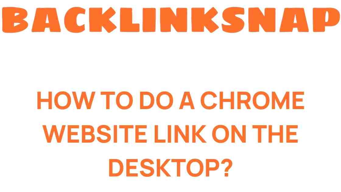 create-chrome-website-link-desktop