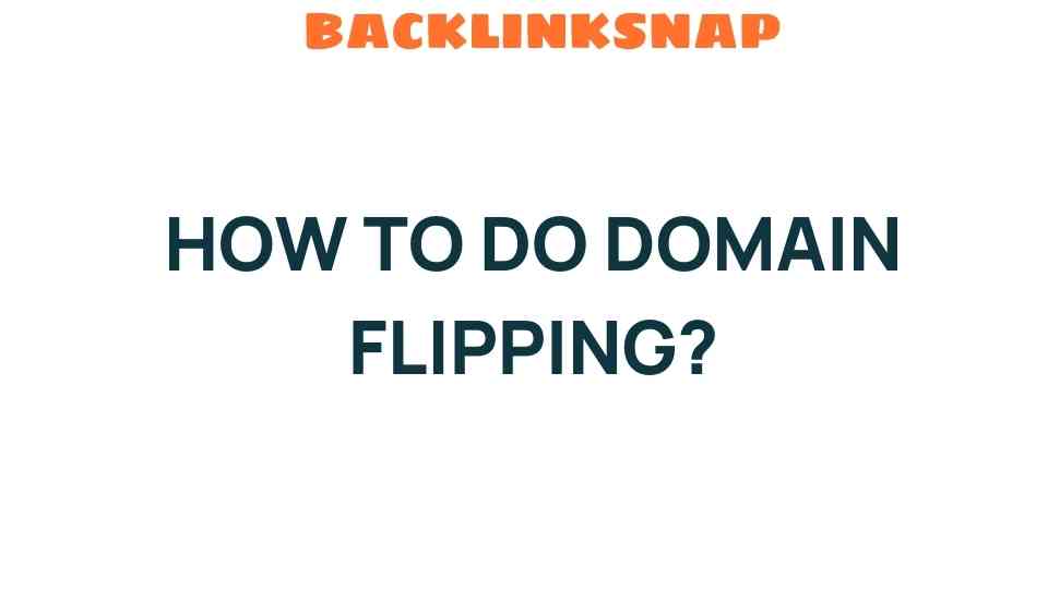 how-to-do-domain-flipping