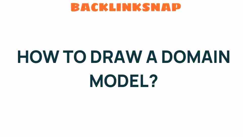 how-to-draw-a-domain-model