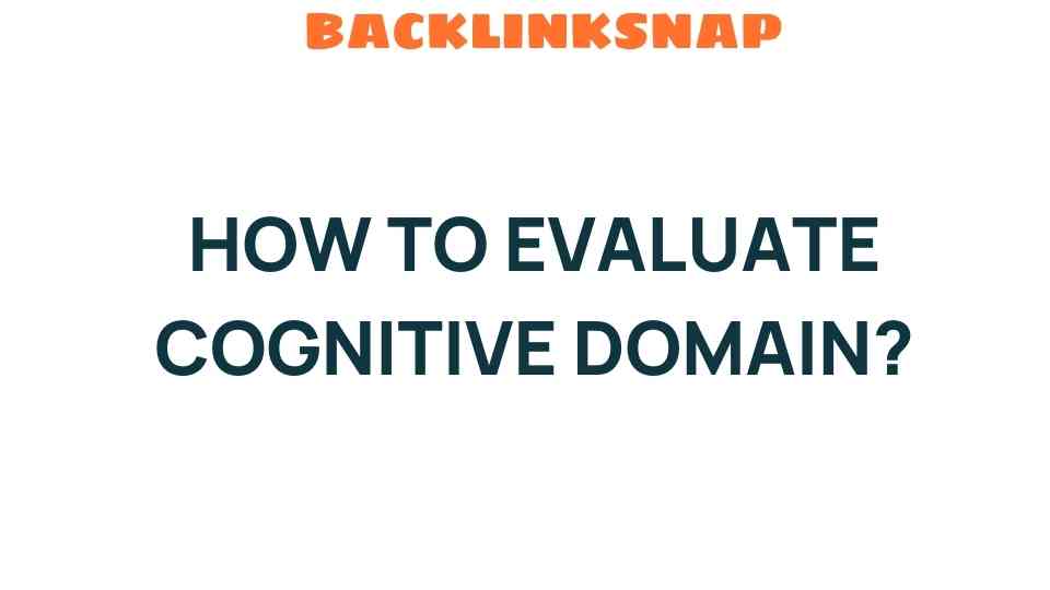 how-to-evaluate-cognitive-domain