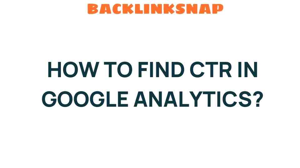 how-to-find-ctr-in-google-analytics
