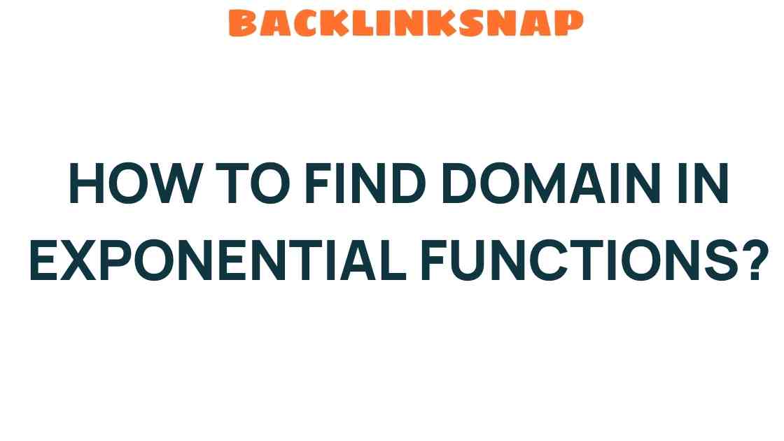 find-domain-exponential-functions