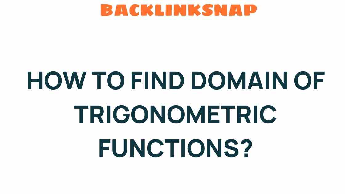 how-to-find-domain-of-trigonometric-functions