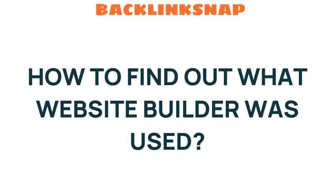 find-out-what-website-builder-was-used