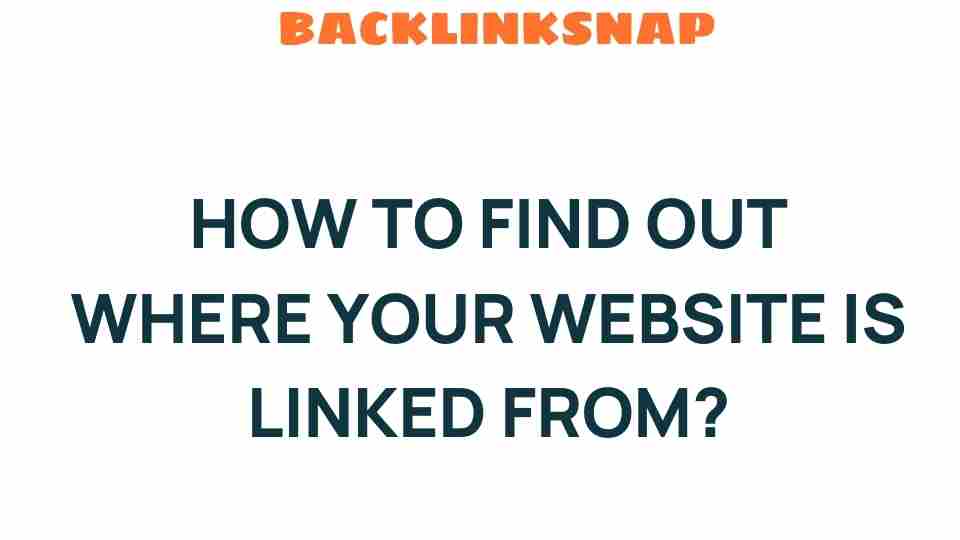 find-out-where-your-website-is-linked-from