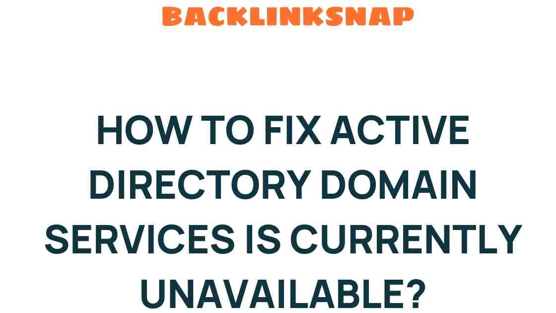 active-directory-domain-services-unavailable-fix