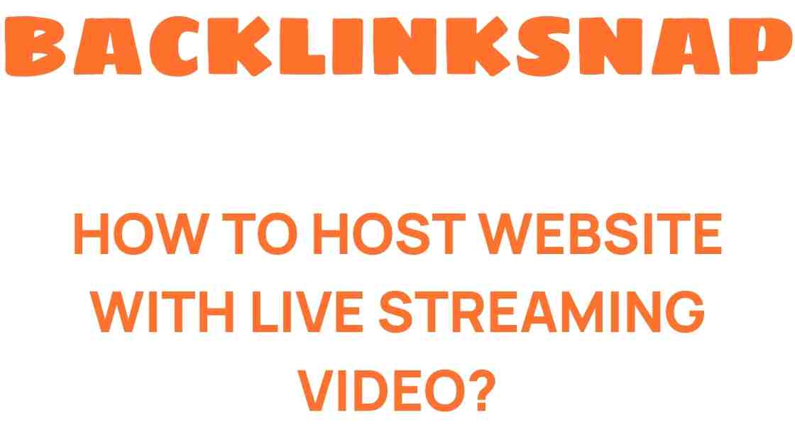 hosting-website-live-streaming-video