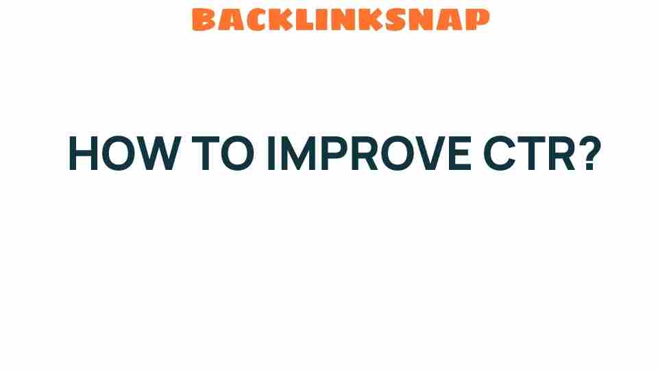 improve-ctr-digital-engagement