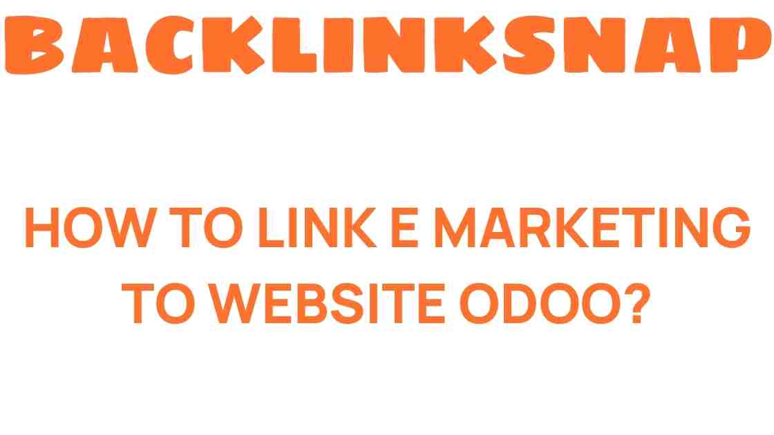 linking-e-marketing-to-odoo-website
