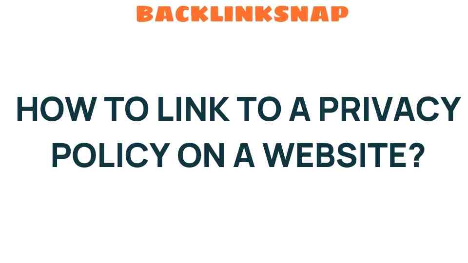 how-to-link-to-privacy-policy