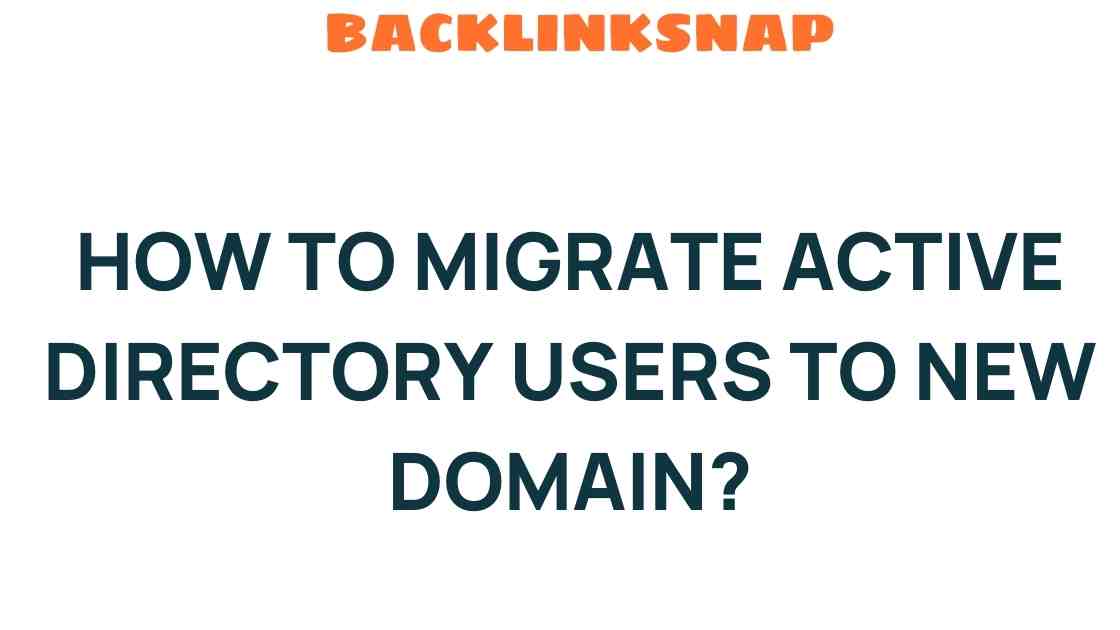 migrate-active-directory-users-new-domain