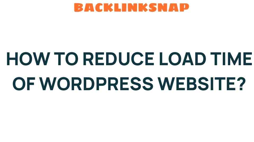 reduce-load-time-wordpress-website