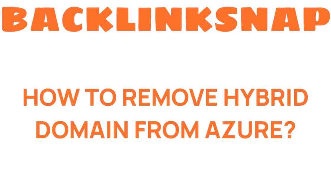 remove-hybrid-domain-from-azure