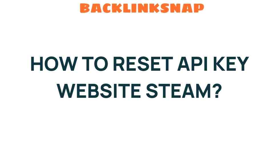 reset-api-key-steam