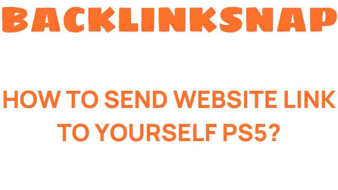 send-website-link-to-yourself-ps5