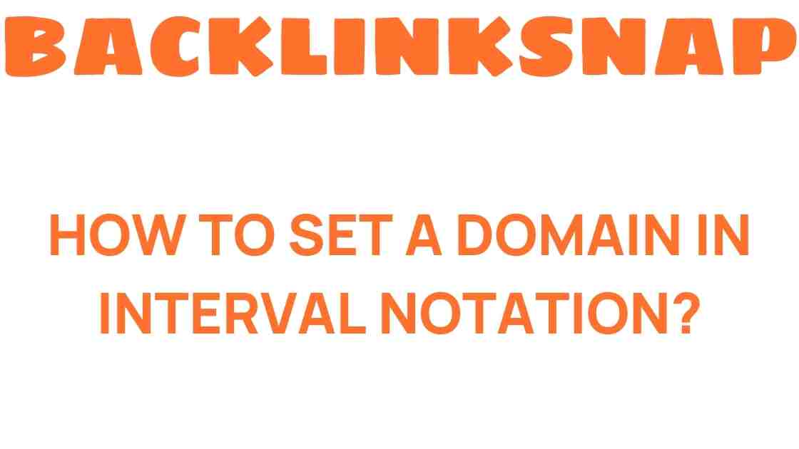 how-to-set-domain-interval-notation