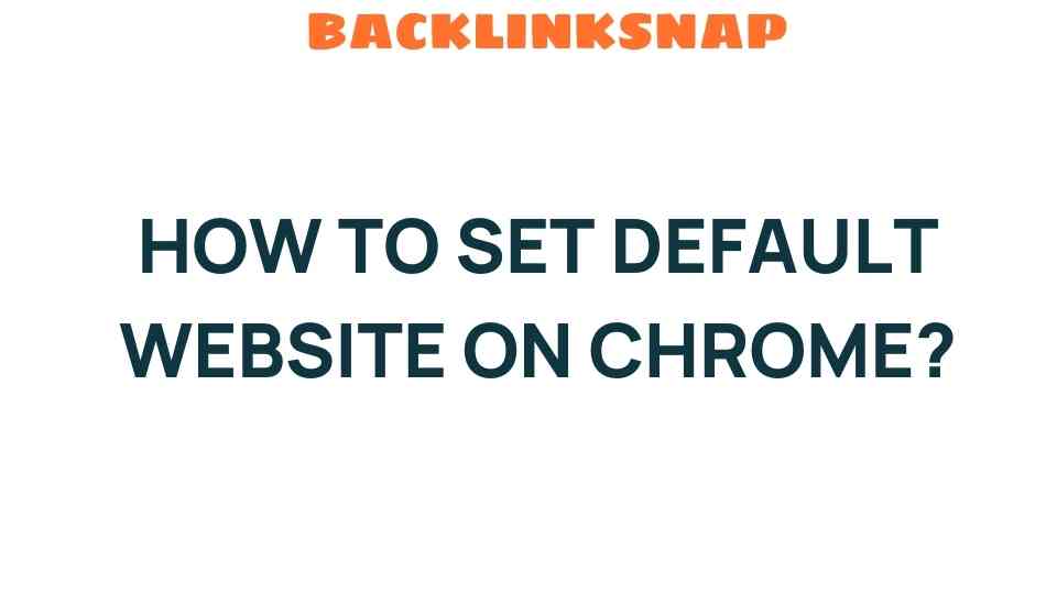 set-default-website-chrome