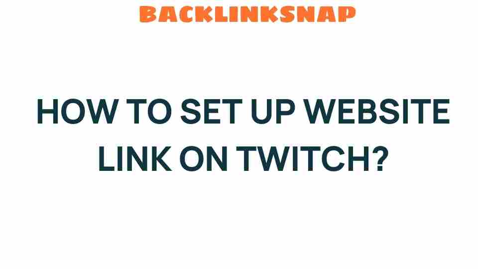 how-to-set-up-website-link-on-twitch