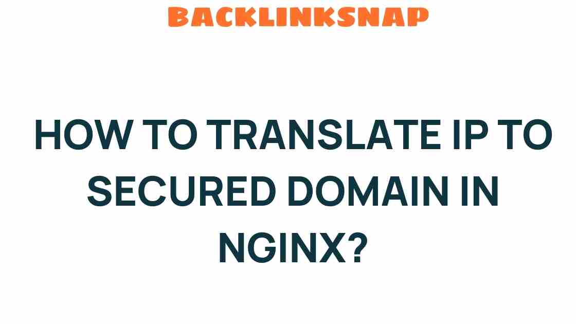 translate-ip-to-secured-domain-nginx