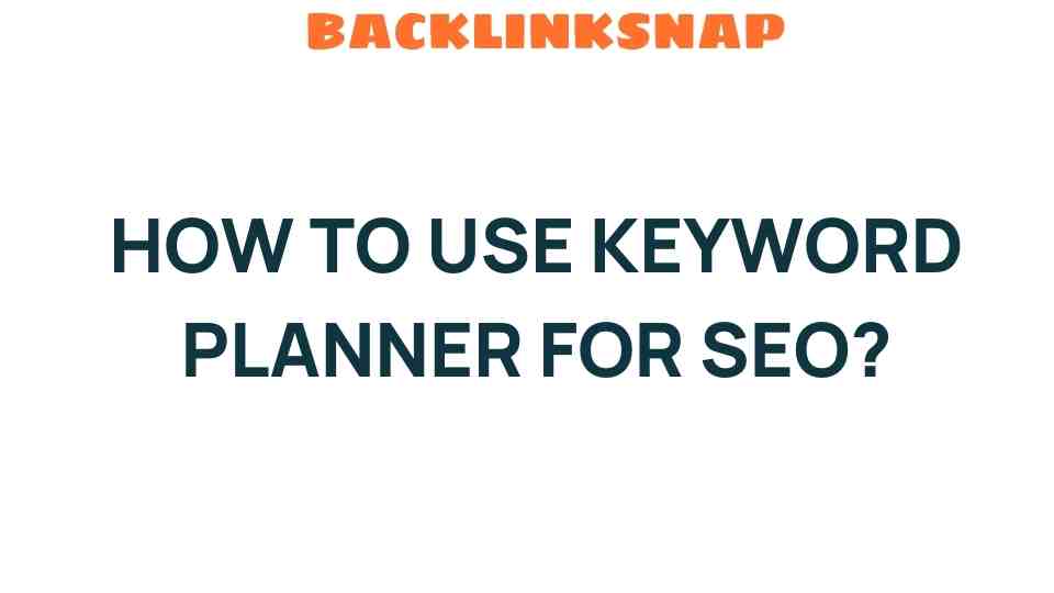 keyword-planner-seo-strategy