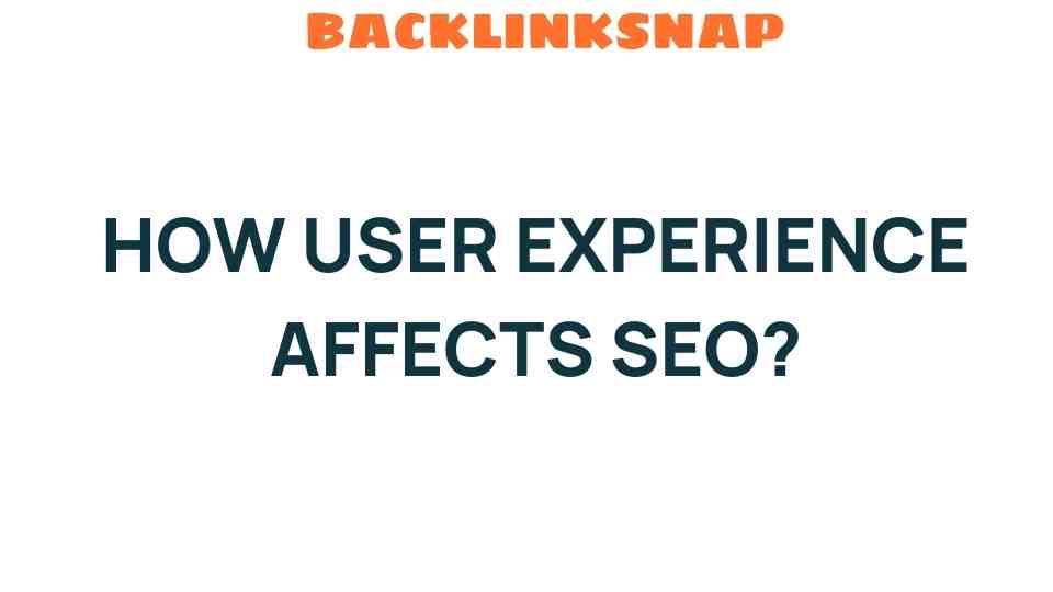 How User Experience Transforms SEO: The Hidden Connection