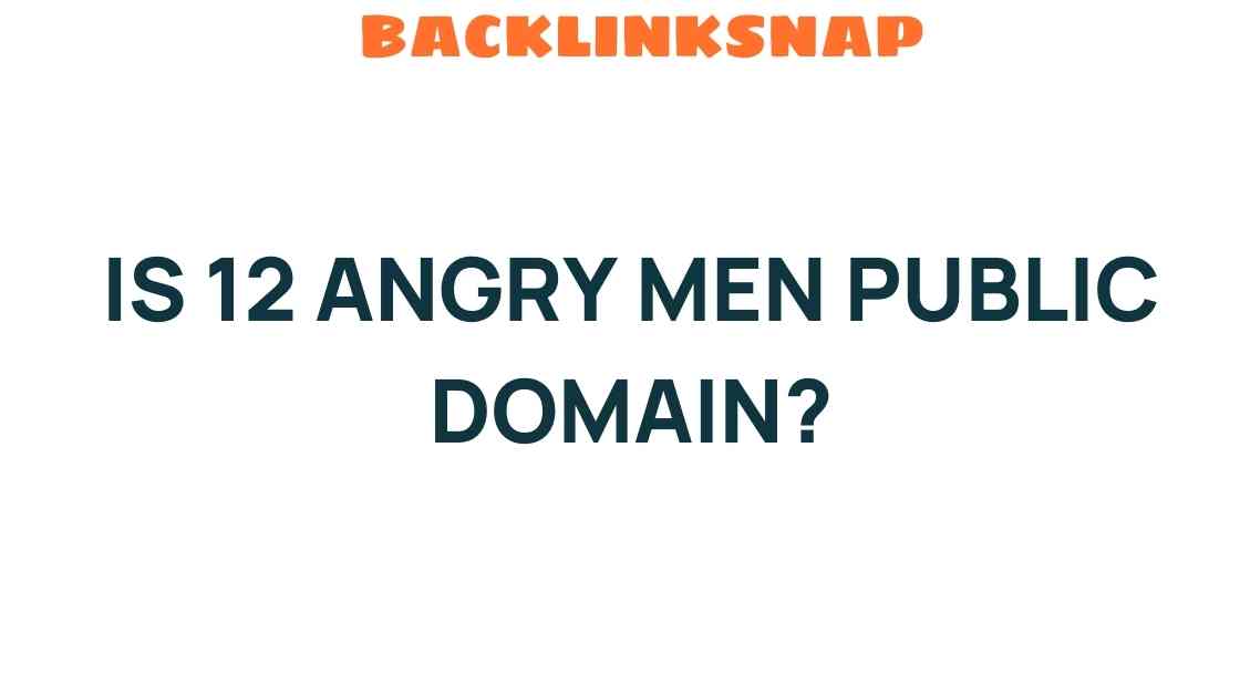 is-12-angry-men-public-domain