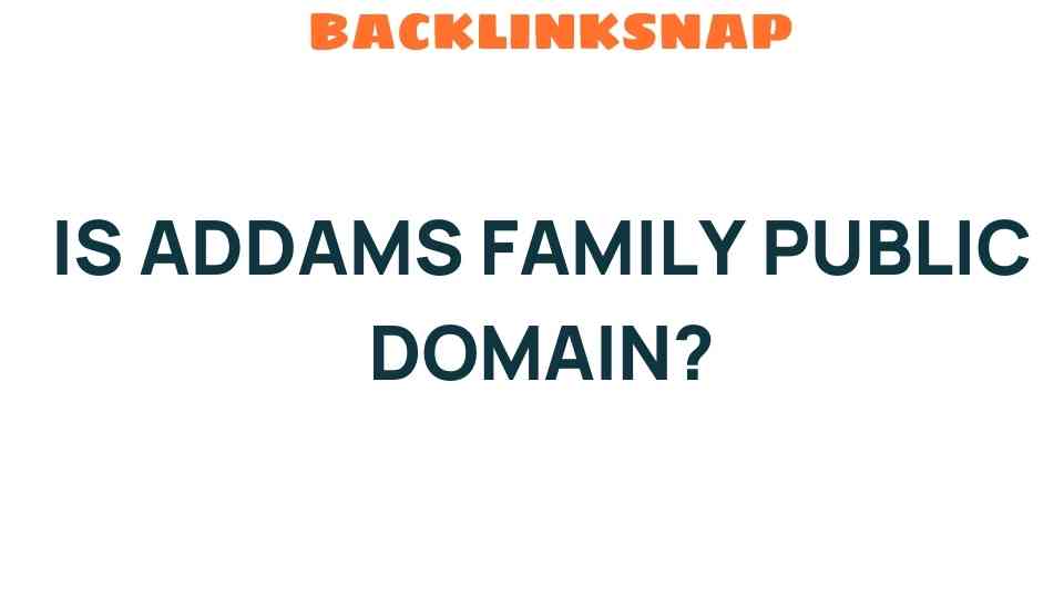 is-addams-family-public-domain