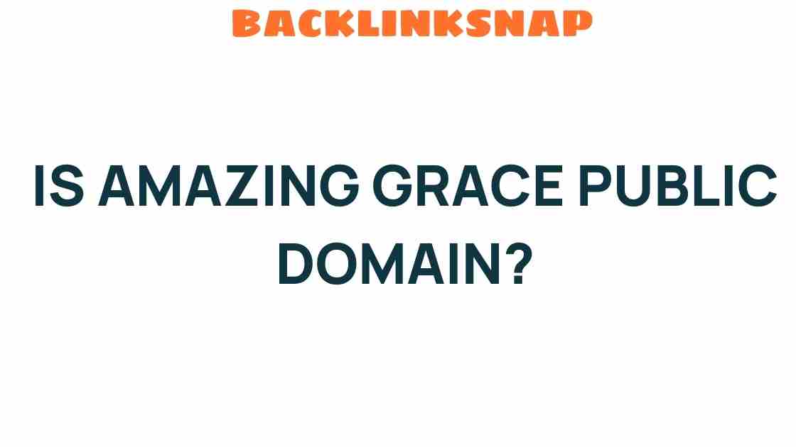 is-amazing-grace-public-domain