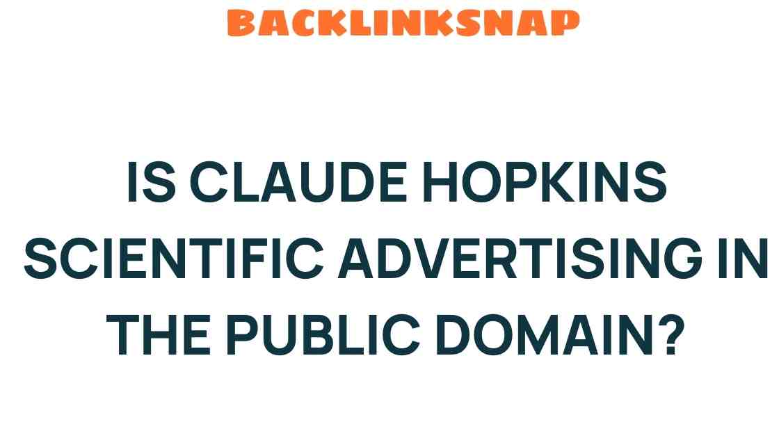 is-claude-hopkins-scientific-advertising-public-domain