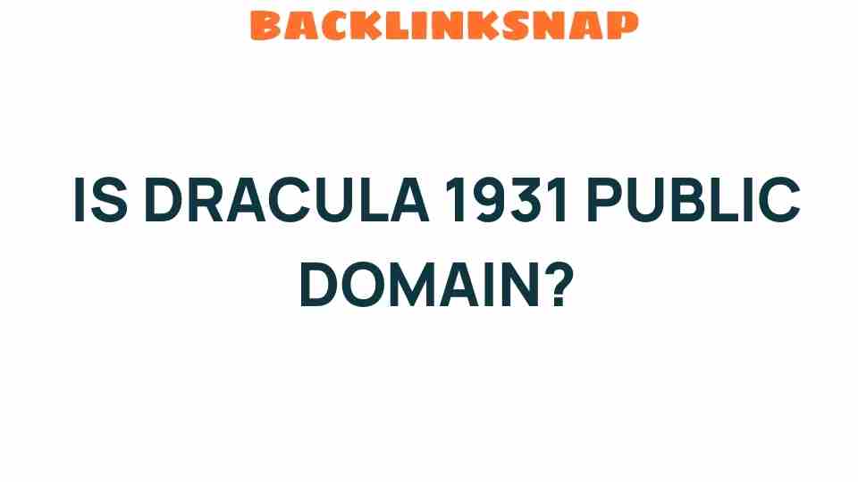 is-dracula-1931-public-domain