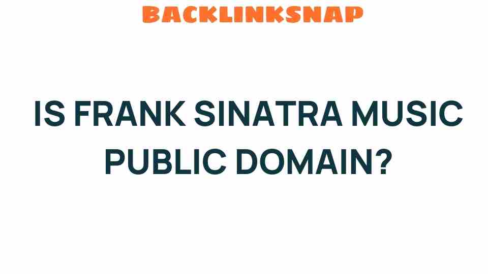 is-frank-sinatras-music-public-domain