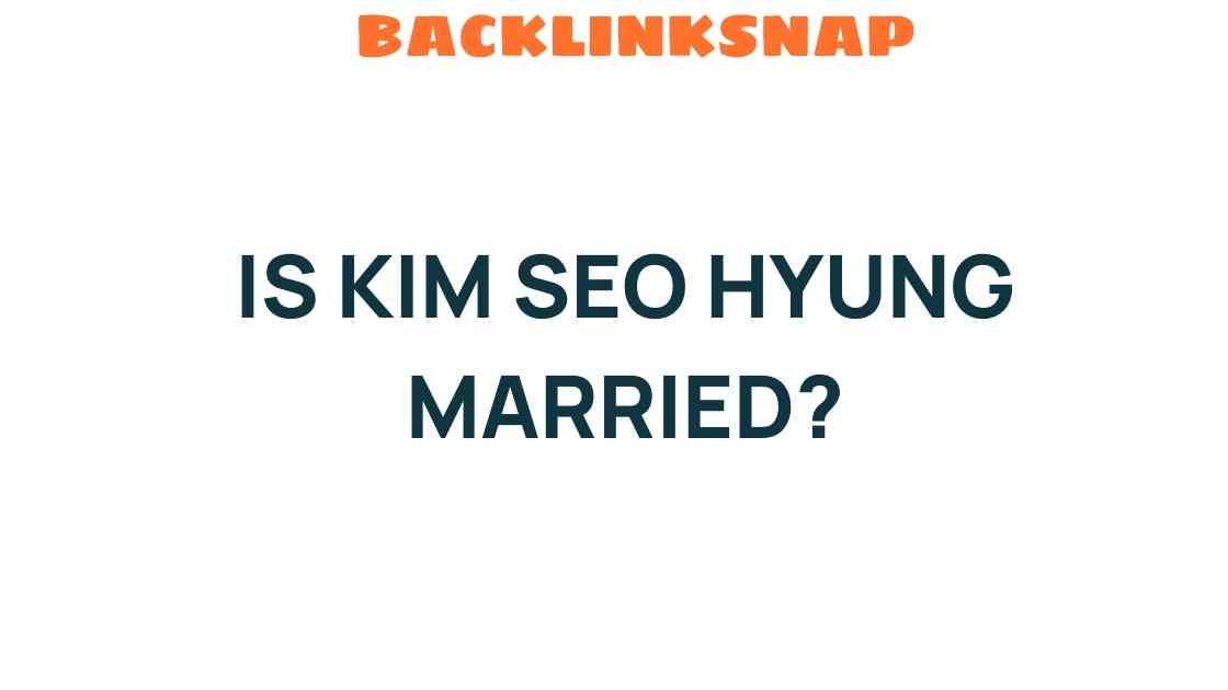 is-kim-seo-hyung-married