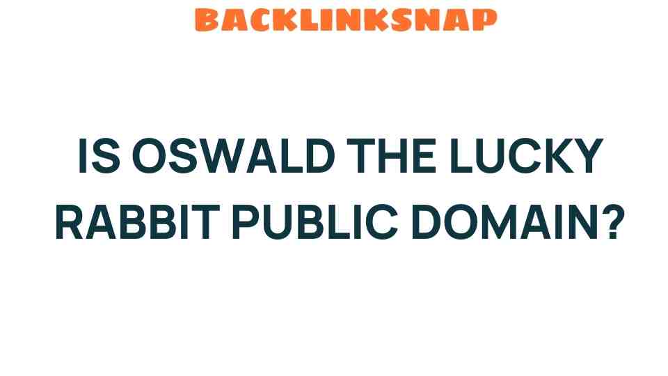 is-oswald-the-lucky-rabbit-public-domain