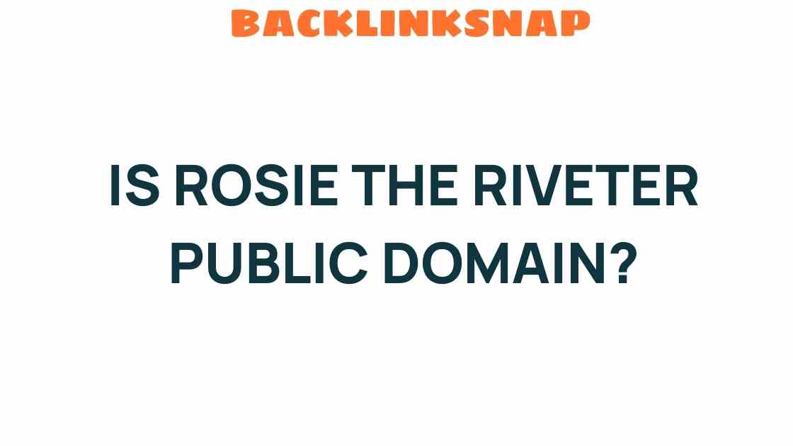 is-rosie-the-riveter-public-domain