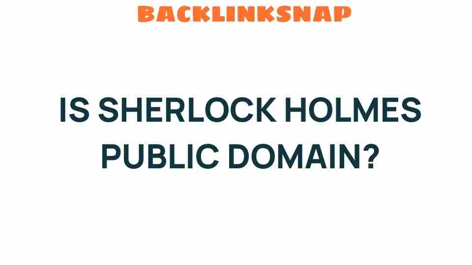 is-sherlock-holmes-public-domain