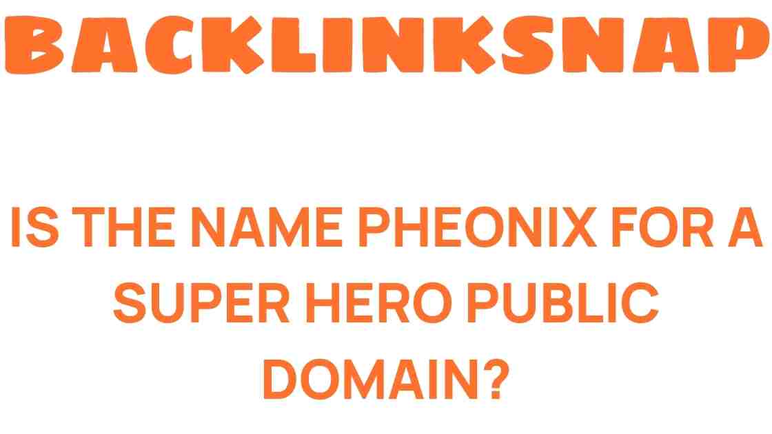 is-the-name-phoenix-superhero-public-domain