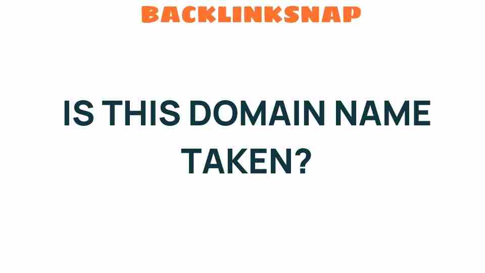 is-this-domain-name-taken