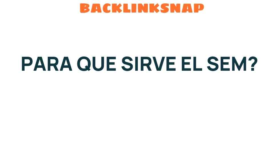 para-que-sirve-el-sem