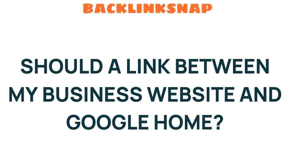 should-link-business-website-google-home