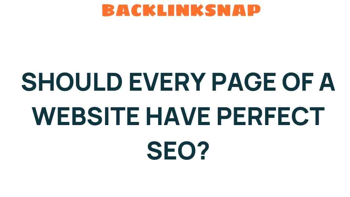 should-every-page-have-perfect-seo