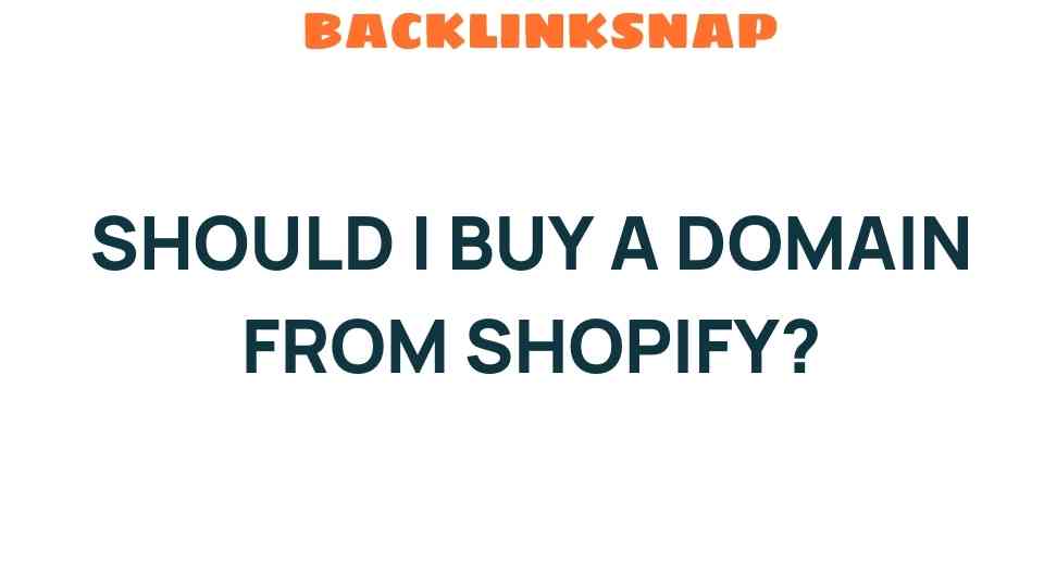 should-i-buy-domain-shopify