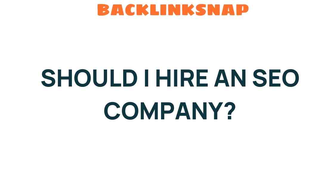 should-i-hire-an-seo-company