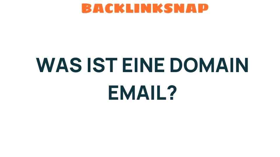 was-ist-eine-domain-email