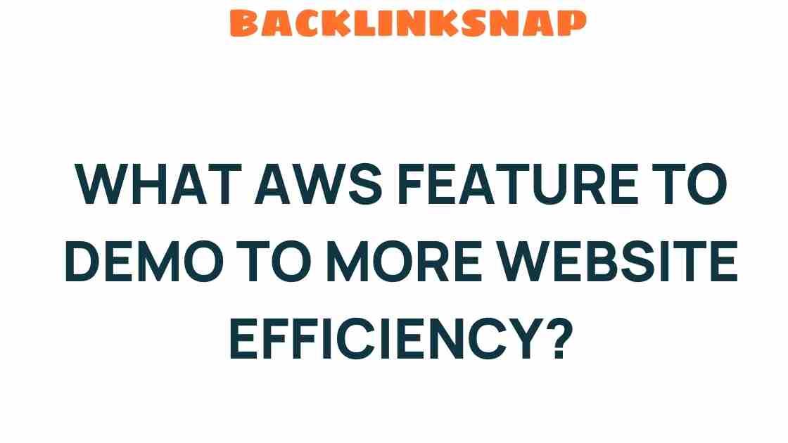 aws-feature-website-efficiency