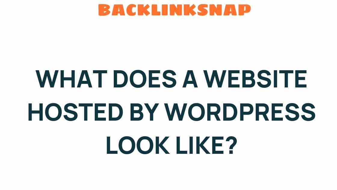 what-does-a-website-hosted-by-wordpress-look-like