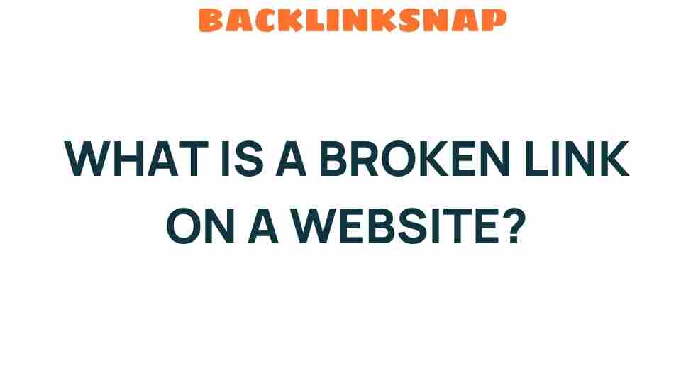 what-is-a-broken-link-on-a-website